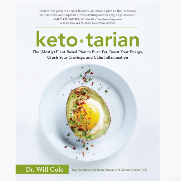 Ketotarian The (Mostly) Plant-Based Plan to Burn Fat Boost Your Energy Will Cole - Picture 1 of 8